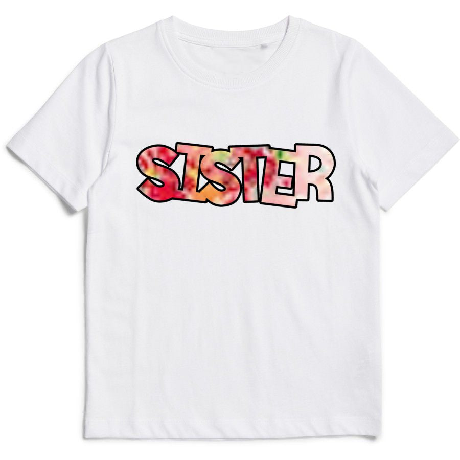 Sister T-Shirt | 100% Cotton